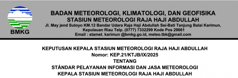 KEPUTUSAN KEPALA STASIUN METEOROLOGI RAJA HAJI ABDULLAH STANDAR PELAYANAN INFORMASI DAN JASA METEOROLOGI